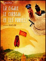 poster de La Cigale, le corbeau et les poulets