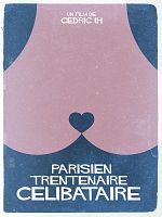 poster de Parisien, Trentenaire, Célibataire