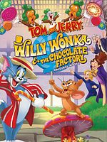 poster de Tom And Jerry: Willy Wonka And The Chocolate Factory
