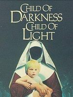 poster de Child of Darkness, Child of Light