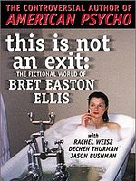 poster de This Is Not An Exit - The Fictional World of Bret Easton Ellis