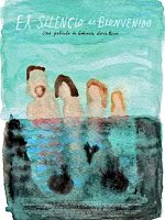 poster de El silencio es bienvenido