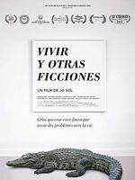 poster de Vivir y Otras Ficciones