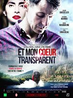 poster de Et mon coeur transparent