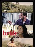 poster de Celui qui brûle
