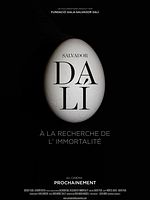 poster de Salvador Dalí : A la recherche de l'immortalité