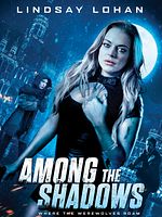 poster de Among The Shadows