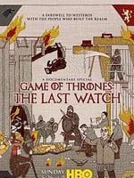 poster de Game of Thrones: The Last Watch