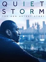 poster de Quiet Storm: The Ron Artest Story