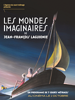 poster de Les Mondes imaginaires de Jean-François Laguionie