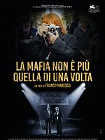 poster de La Mafia non è più quella di una volta