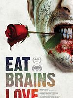 poster de Eat, Brains, Love