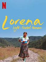 poster de Lorena, la femme aux pieds légers