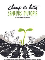poster de Champ De Luttes, Semeurs D'Utopie