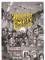 poster de Bloody Nose, Empty Pockets