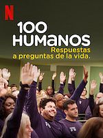 poster de 100 Humans : Les questions de la vie ont trouvé leurs réponses