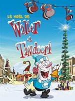 poster de Le Noël de Walter et Tandoori
