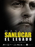 poster de Manolo Sanlúcar, el legado