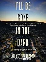 poster de I’ll Be Gone In the Dark