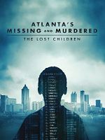 poster de Atlanta's Missing and Murdered: The Lost Children