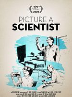 poster de Picture a Scientist : Et pourtant, elles existent !