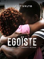 poster de Egoïste