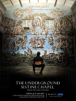 poster de The Underground Sistine Chapel