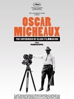 Oscar Micheaux - The Superhero Of Black Filmmaking