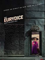 poster de Eurydice (Metropolitan Opera)
