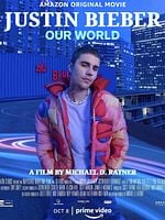 poster de Justin Bieber: Our World