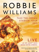 poster de Robbie Williams en concert (Côté Diffusion)