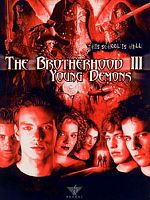 poster de The Brotherhood 3 : Young Demons
