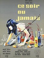 poster de Ce soir ou jamais