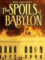 The Spoils Of Babylon