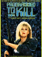 poster de Programmed to Kill