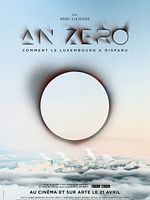 poster de An Zéro. Comment le Luxembourg a disparu ?