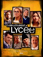 poster de Complètement Lycée