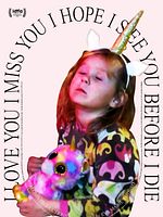 poster de I Love You I Miss You I Hope I See You Before I Die