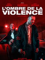 poster de L'Ombre de la violence