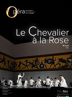 poster de Le Chevalier à la rose (Metropolitan Opera)