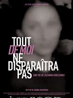 poster de Tout de moi ne disparaîtra pas