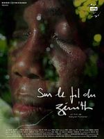 poster de Sur le fil du zénith