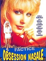 poster de Obsession nasale