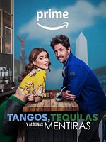 poster de Tangos, tequilas, y algunas mentiras