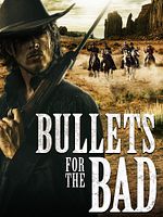 poster de Bullets for the Bad