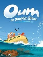 image de Oum le dauphin blanc