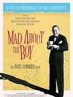 poster de Mad About the Boy - The Noel Coward Story
