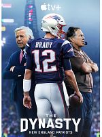 poster de The Dynasty: New England Patriots