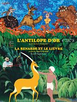 poster de L'Antilope d'or, la renarde et le lièvre