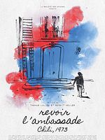 poster de Revoir l’ambassade – Chili 1973